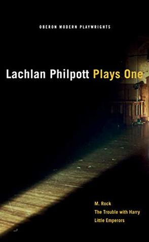 Read Lachlan Philpott: Plays One (Oberon Modern Playwrights) - Lachlan Philpott file in PDF