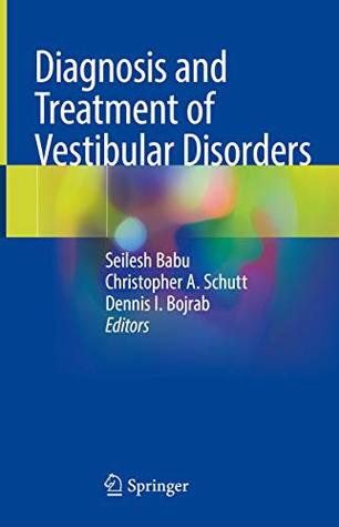Download Diagnosis and Treatment of Vestibular Disorders - Seilesh Babu file in ePub