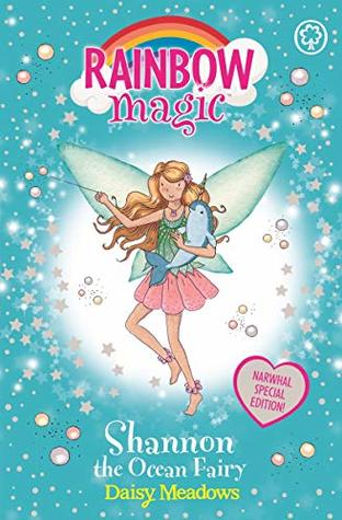 Read Shannon the Ocean Fairy: Narwhal Special (Rainbow Magic Book 1) - Daisy Meadows file in PDF