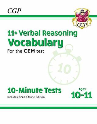 Download New 11  CEM 10-Minute Tests: Verbal Reasoning Vocabulary - Ages 10-11 (with Online Edition) (CGP 11  CEM) - CGP Books | ePub