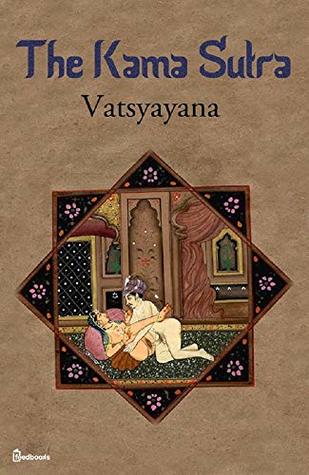 Download The Kama Sutra by Vatsyayana: Annotated: English Translation - Vatsyayana Indian Philosopher | ePub