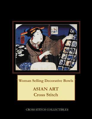 Read online Woman Selling Decorative Bowls: Asian Art Cross Stitch Pattern - Kathleen George file in PDF