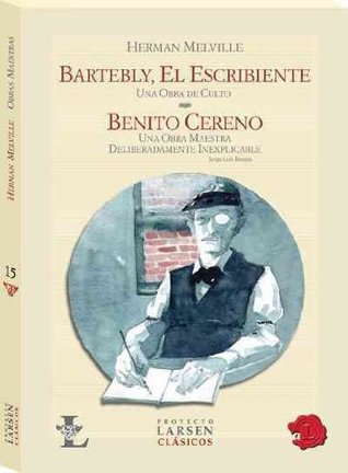 Read Bartleby, el escribiente & Benito Cereno / Bartleby, the Scrivener & Benito Cereno (Clasicos / Classics) - Herman Melville | PDF