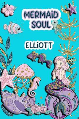 Read online Mermaid Soul Elliott: Wide Ruled Composition Book Diary Lined Journal - Lacy Shwimmer file in PDF