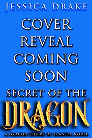 Read online Secret of the Dragon: a Dragon Riders of Elantia novel - Jessica Drake file in ePub