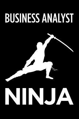 Read Business Analyst Ninja: Blank Lined Novelty Office Humor Themed Notebook to Write In: With a Practical and Versatile Wide Rule Interior -  | PDF
