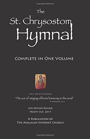 Read St. Chrysostom Hymnal: Complete in One Volume - Dr. Ronald E. Shibley file in ePub