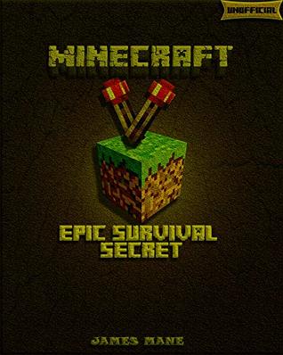 Read (Minecraft) survivals secret handbook - spectacularly tips and tricks users guide - James Mane | PDF