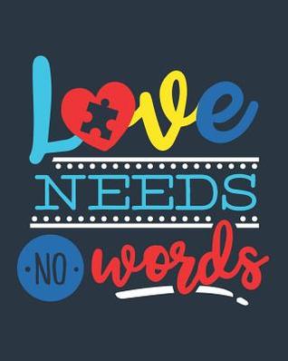 Download Love Needs No Words: Autism Planner 6 Month Goal Charts Guide Weekly ABA Therapy Milestone Tracker Medical Appointment Book -  | ePub