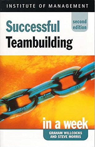 Download Successful Teambuilding in a week, 2nd edn (IAW) - Steve Morris file in ePub
