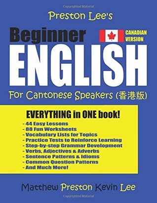 Read Preston Lee's Beginner English For Cantonese Speakers (Canadian Version) - Matthew Preston file in PDF