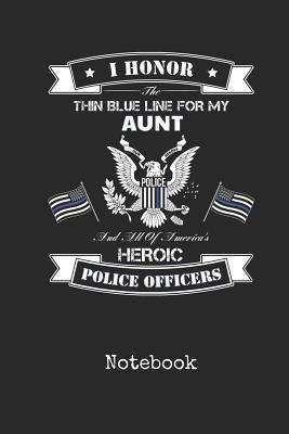 Read online Notebook: Blank Aunt Police Officer Personal Writing Diary Thin Blue Line Detective Cover College Ruled Lined Paper for Journalists & Writers & for Note Taking Students Daily Diaries for Journalists & Writers Note Taking - Bluelight Publications | ePub