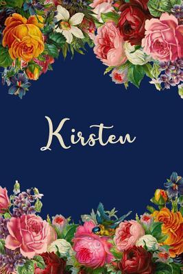 Read Kirsten: Personalized Name Floral Design Matte Soft Cover Notebook Journal to Write In. 120 Blank Lined Pages -  | PDF