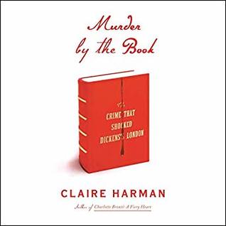 Download Murder by the Book: The Crime That Shocked Dickens's London - Claire Harman | ePub