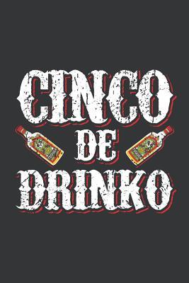 Download Notebook: Cinco de Drinko Funny Cinco de Mayo Journal & Doodle Diary; 120 College Ruled Pages for Writing and Drawing - 6x9 In. - Mexican Design Publishing Co | ePub