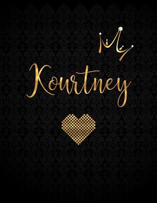 Read Kourtney: Personalized Black XL Journal with Gold Lettering, Girl Names/Initials 8.5x11, Journal Notebook with 110 Inspirational Quotes, Journals to Write in for Women - Panda Studio | PDF