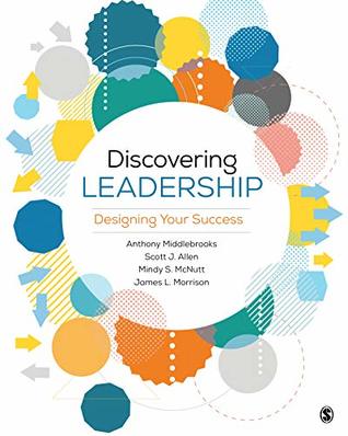 Read online Discovering Leadership: Designing Your Success - Anthony (Tony) E (Eric) Middlebrooks | PDF