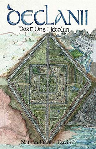 Read online Declanii: Part One: Ideclan (Sagas of the Ravenborne Book 1) - Nathan Daniel Davini file in ePub