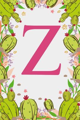 Read online Z: Letter Z Monogram Initials Green Floral Cactus Notebook & Journal - Dream Darling Journals file in ePub