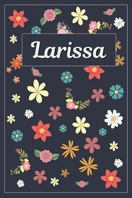 Read online Larissa: Lined Writing Notebook with Personalized Name 120 Pages 6x9 Flowers -  file in ePub