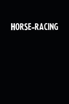 Read Horse-racing: Blank Lined Notebook Journal With Black Background - Nice Gift Idea -  file in PDF
