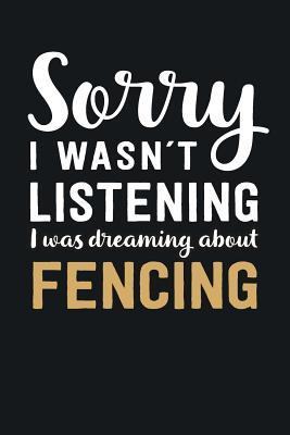 Download I was Dreaming about Fencing: Blank Lined Notebook - 6 x 9 Inch - 100 Pages -  | PDF