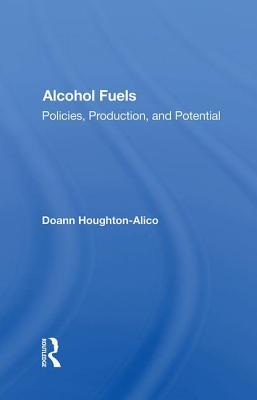 Read online Alcohol Fuels: Policies, Production, and Potential - Doann Houghton-Alico | PDF