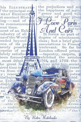Read I Love Paris And Cars: Travel Notebook Journal Lined Blank, List and Planner -  | PDF