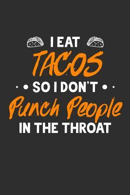 Download I Eat Tacos So I Don't Punch People In The Throat: 100 page Blank lined 6 x 9 Food Lover journal to jot down your ideas and notes - Crab Legs | ePub