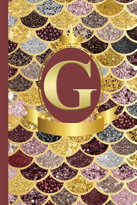 Read Letter G Notebook: Initial G Monogram Blank Lined Notebook Journal Rose Pink Gold Mermaid Scales Design Cover - Kingbob Gifter | PDF
