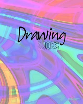 Read online Drawing Books for Adults: Bullet Grid Journal, 8 X 10, 150 Dot Grid Pages (Sketchbook, Journal, Doodle) - NOT A BOOK | PDF