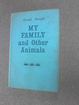 Download My Family and Other Animals (Windsor Selections) - Gerald Durrell | PDF