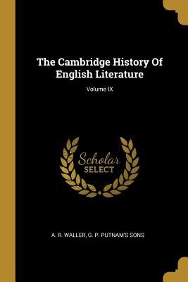 Download The Cambridge History Of English Literature; Volume IX - A.R. Waller file in PDF