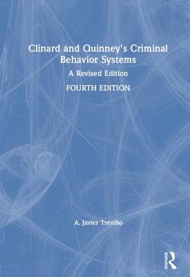 Read online Clinard and Quinney's Criminal Behavior Systems: A Revised Edition - A Javier Trevino | PDF