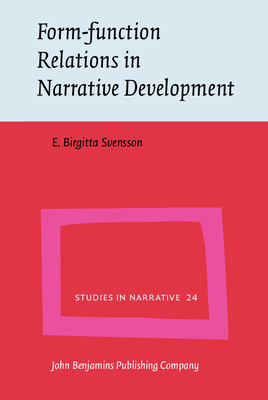 Download Form-Function Relations in Narrative Development: How Anna Became a Writer - E Birgitta Svensson file in PDF