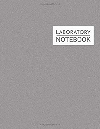 Download Laboratory Notebook: 4x4 Quad Grid Ruled - Scientific Format Graph Paper - Journal For Engineering, College Biology Class, Chemistry Lab, Science Student And More - Grey - Carrie Best file in PDF