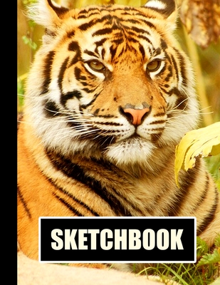 Download Sketchbook: Tiger Cover Design White Paper 120 Blank Unlined Pages 8.5 X 11 Matte Finished Soft Cover - Etn89 Press | PDF