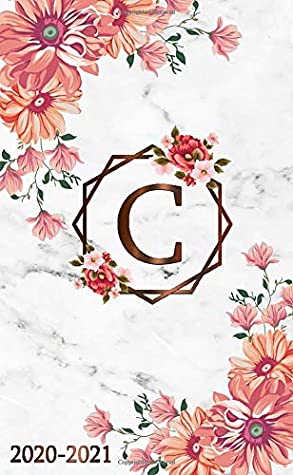 Download C: Initial Monogram Letter C 2020-2021 Monthly Pocket Planner with Phone Book, Password Log & Notebook. Pretty 2 Year (24 Months) Agenda, Organizer and Calendar - Grey Marble Floral Print - Nifty Pocket Planners | ePub