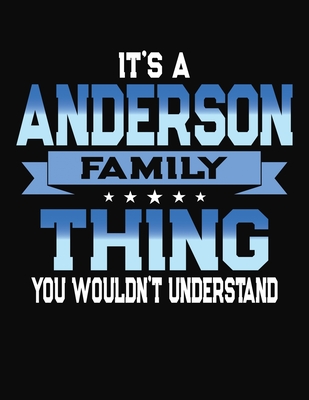 Full Download It's A Anderson Family Thing You Wouldn't Understand: 2118 Monthly Planner and Organizer - CCC Publishing | ePub