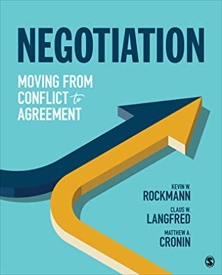 Read Online Negotiation: Moving from Conflict to Agreement - Kevin W Rockmann file in ePub