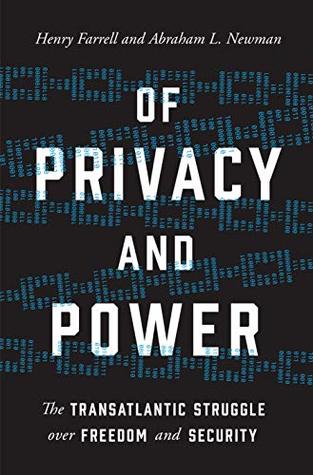 Read Of Privacy and Power: The Transatlantic Struggle Over Freedom and Security - Henry Farrell file in PDF