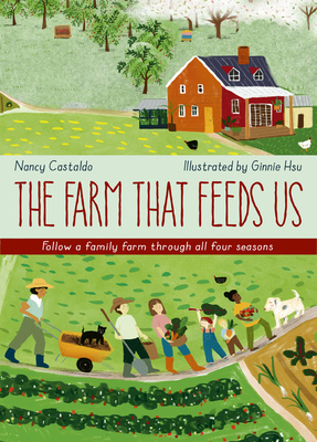 Read online The Farm That Feeds Us: Follow a family farm through all four seasons - Nancy Castaldo | ePub