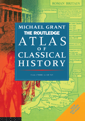 Download The Routledge Atlas of Classical History: From 1700 BC to Ad 565 - Michael Grant file in PDF